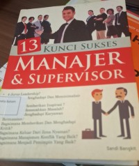 Image of 13 Kunci Sukses Manajer & Supervisor