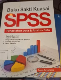 Image of Bukti Sakti Kuasai SPSS Pengolahan data & Analisis Data