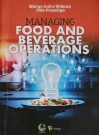 Managing Food and Beverage Operations