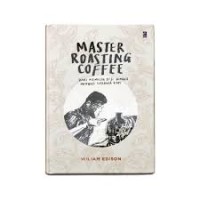 Master Roasting Coffee