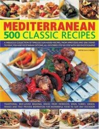 Mediterranean 500 Classic Recipes