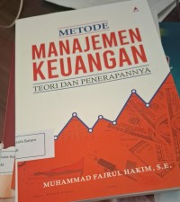 Image of Metode Manajemen Keuangan Teori dan Penerapannya