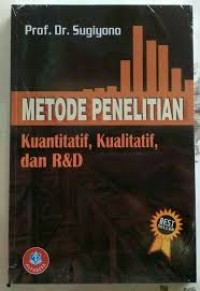 Metode Penelitian Kuantitatif, Kualitatif,Dan R & D