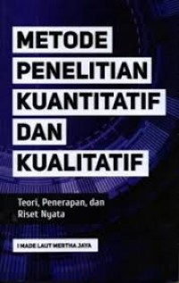 Metodologi Penelitian Kuantitatif Dan Kualitatif