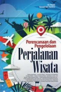 Perencanaan dan Pengelolaan Perjalan Wisata