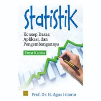 Statistik Konsep Dasar, Aplikasi dan Pengembangannya