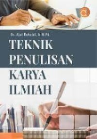 Teknik Penulisan Karya Ilmiah